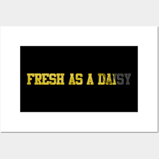 fresh as a daisy Posters and Art